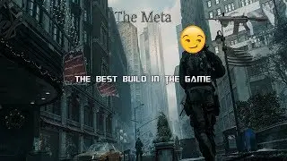 The Best build in the Division!! The Meta!! 1.6.1 Last Stand Gameplay