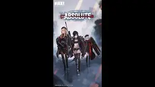 ABSOLUTE |  Story I CUTSCENES | GODDESS OF VICTORY: NIKKE