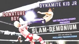 &ldquo;Canature Boy&rdquo; Kevin Frayne vs &ldquo;Dynamite Kid Jr&rdquo; Tommy Billington | Slam-Demonium 2025