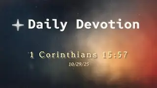 October 29: Ikaw Ba Ay Victim or Victor? - Victory of Christ - 1 Cor. 15:57 &ndash; 365 Daily Devotions