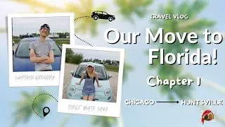 Our Move To Florida: Chapter 1! Chicago to Disney World 2023