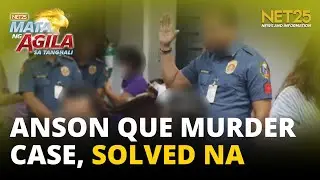 PNP: Case solved na ang kaso ni Anson Que