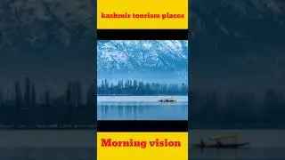 top tourist place in kashmir||Morning Vision||#shorts#tourism#kashmir