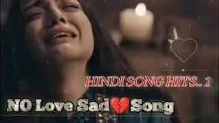  #Hindi# song#hits#..1#Sad song #new sad heart broken songs#songs sad#Hindi sad songs#Hindi songs