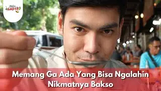 Memang Ga Ada Yang Bisa Ngalahin Nikmatnya Bakso - BIKIN LAPER (13/1/26) P5