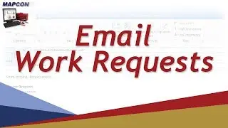 Email Work Requests -MAPCON CMMS