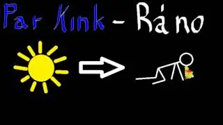 Par Kink - R&aacute;no (EP Mal&eacute; nočn&iacute; &scaron;ah&aacute;n&iacute;, 2014)