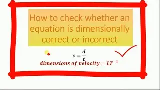 Dimensional analysis of equation ( correct or incorrect)