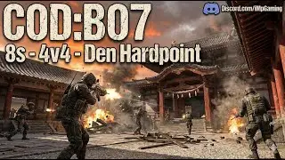 COD:BO7 - 8s - 4v4 - Den Hardpoint #33