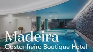 Castanheiro Boutique Hotel, Madeira
