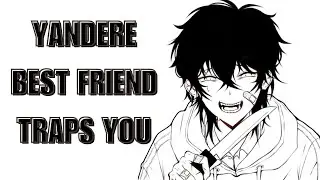 Yandere Best Friend Traps You 💜 [ASMR] [M4A]