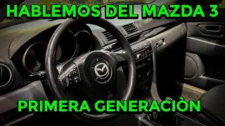 🔥HABLEMOS DEL MAZDA 3 DE PRIMERA GENERACIÒN🔥VALE LA PENA?🔥SI SERÀ BUENO?🔥AutoLatino🔥