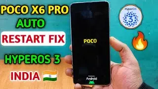 Poco X6 Pro बार-बार Restart हो रहा है? 😡 HyperOS 3 Update India सच या झूठ