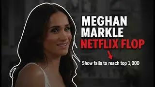 Meghan Markle setback as Netflix show fails to reach top 1,000