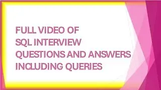 Top SQL Interview Questions and Answers including SQL Queries #sql #sqlinterviewquestions #database