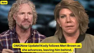 OMGNew Update!!Kody follows Meri Brown as she advances, leaving him behind.