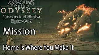 Assassin's Creed Odyssey Mission Home Is Where You Make It