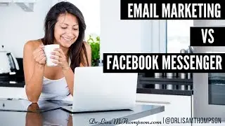 Email vs Facebook Messenger Marketing: Which is Better to Build Your List?