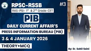 PIB Press Release 3&4 January 2026 | All Departments Current Affairs + MCQ | RPSC RAS