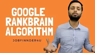 Google Rankbrain Algorithms Explained in Hindi | Rules of Google algorithm | Rank No 1 on Google