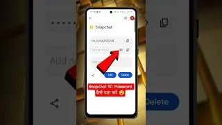 Snapchat Ka Password Kaise Pata Kare | How To See Snapchat Password |