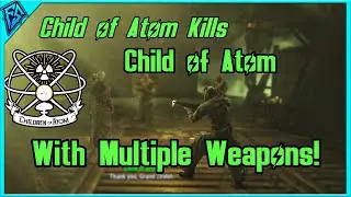 Fallout 4 | Child of Atom Kills Child of Atom with Multiple DLC Weapons