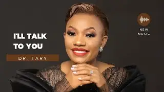I'll Talk To You - New Song By Dr.Tary/Nkandande nobe|Zambian Gospel Music (Official Lyrical Video).