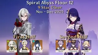 Spiral Abyss 12 Nov - Dec 2025 Arlecchino & Raiden Shogun 9 Stars + Builds || Genshin Impact