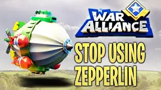 Stop Using Zeppelin in first - War Alliance pvp Royale