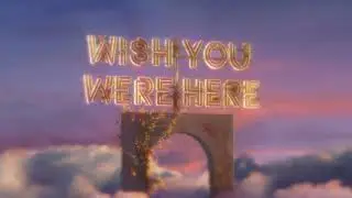 Vicetone & Willim - Wish You Were Here (Official Lyric Video) feat. 黄霄雲