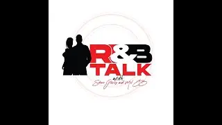 R&B Talk