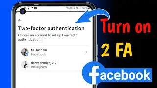 Enable Facebook 2FA | Secure Facebook Account | Two-Factor Authentication Tutorial