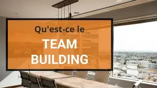Qu'est-ce le team building? ❤️ Meridional Events DMC