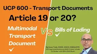 UCP 600 Article 19 or 20 - Which will be applicable? Don&rsquo;t get It Wrong!