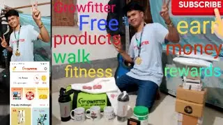 How I Earn Free Products From Growfitter App || গ্রোফিটার থেকে কীভাবে ফ্রি প্রোডাক্টস ইনকাম করলাম ||