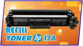 Cara Refill Cartridge Toner HP 17a