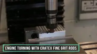 Engine Turning With Cratex Fine Grit Rods