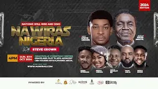 NATIONS WILL RISE AND SING (NIGERIA) ABUJA || 6TH OCT 2024