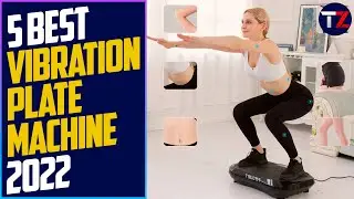 TOP 5 BEST VIBRATION PLATE MACHINE 2022 | Fitness Vibration Platform Machine