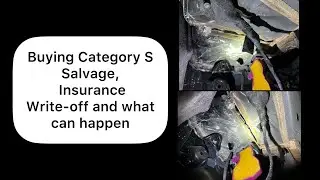 Buying Category S Salvage Insurance Write-off and what can happen