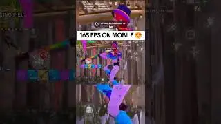 I GOT 165 FPS ON MOBILE 😍