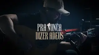 PRA NUNCA DIZER ADEUS | Eduardo Costa