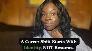 A Career Shift Starts With Identity, NOT Resumes. #career #purpose #identity 