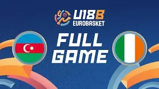 Azerbaijan v Ireland | Full Basketball Game | FIBA U18 EuroBasket 2025 - Division B