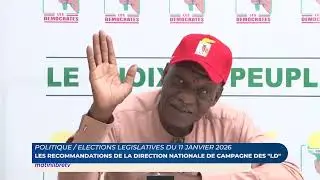 L&eacute;gislatives 2026 : les consignes strat&eacute;giques des LD enfin d&eacute;voil&eacute;es