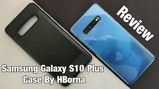 Samsung Galaxy S10 Plus HBorna Dual Layer Case  - Review