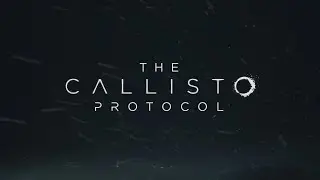 The Callisto Protocol -5-