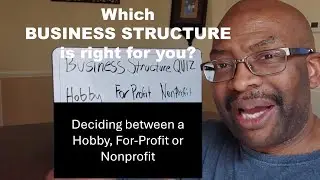 Business Structure || Hustle vs For Profit vs Nonprofit   Full Video