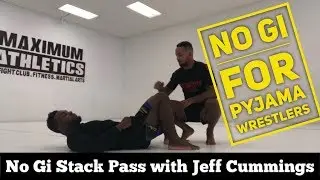 No Gi Fundamentals for Gi Players: Learn how to stack pass in no gi