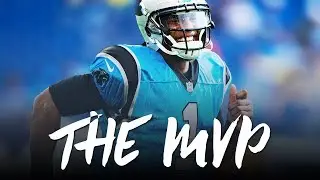 Cam Newton: The MVP ᴴᴰ